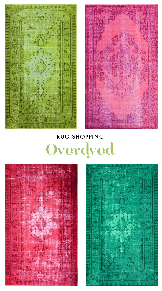 Rugs shopping: overdyed rugs