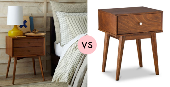 Midcentury style nightstands - $299 at West Elm vs. $91.99 at Target