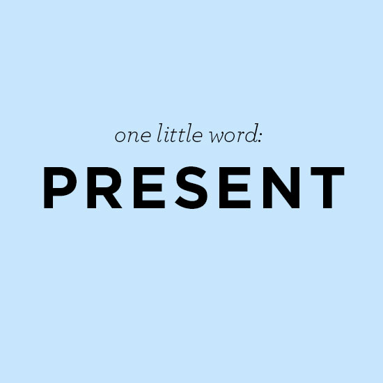 One Little Word: Present