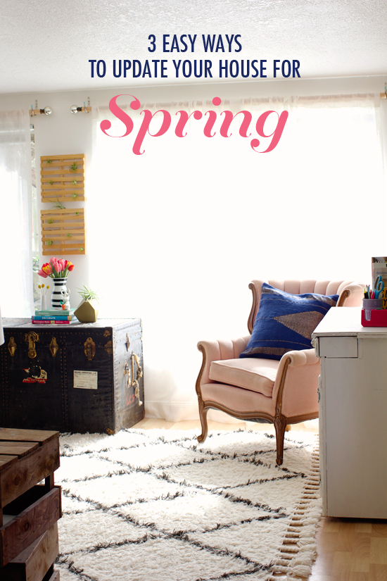 3 easy ways to update your house for spring