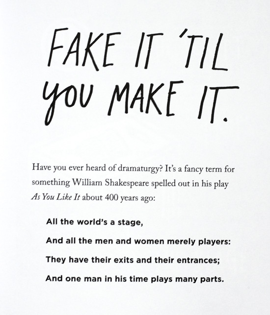 Fake it til you make it (from Steal like an Artist)