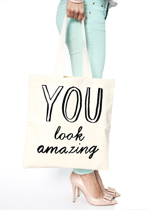 You look amazing tote