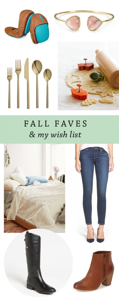 Fall faves + my wish list