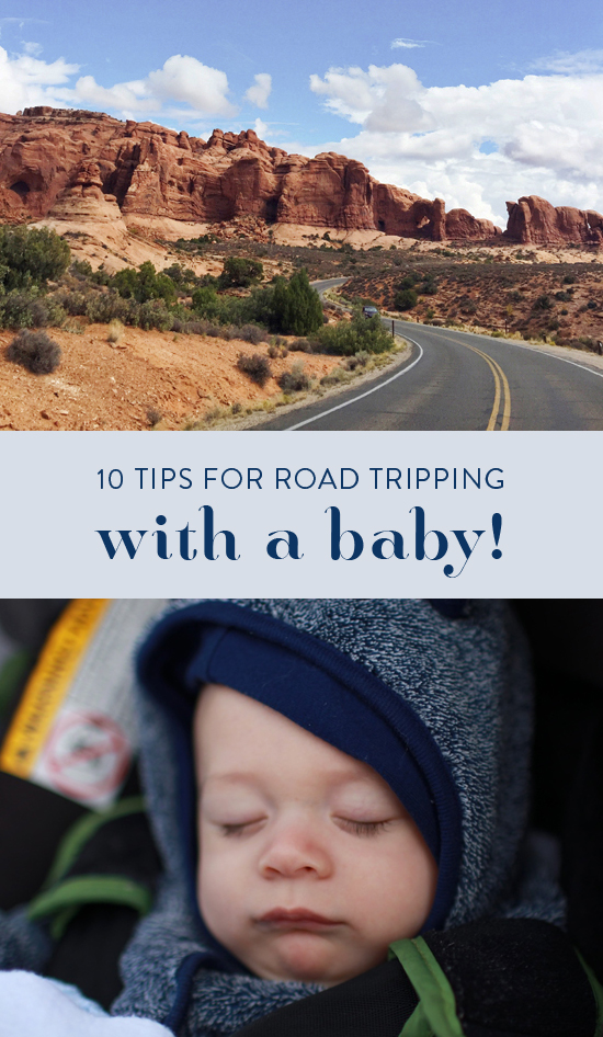 Tips for road tripping with a baby